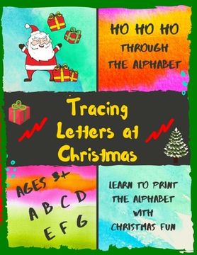 portada Ho Ho Ho Through the Alphabet: Tracing Letters at Christmas (in English)