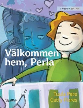 portada Välkommen hem, Perla: Swedish Edition of Welcome Home, Pearl (in Swedish)