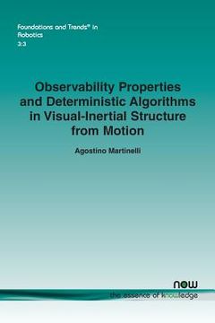 portada Observability Properties and Deterministic Algorithms in Visual-Inertial Structure from Motion (en Inglés)