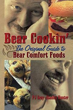 portada Bear Cookin': The Original Guide to Bear Comfort Foods (en Inglés)