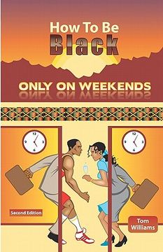portada how to be black only on weekends (en Inglés)