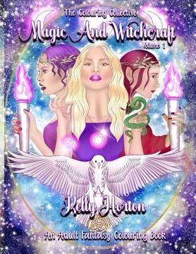 portada Magic and Witchcraft: An Adult Fantasy Colouring Book (in English)