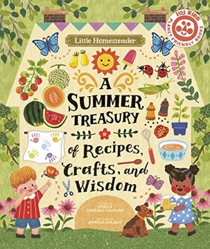 portada Little Homesteader: A Summer Treasury of Recipes, Crafts, and Wisdom (in English)