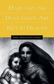 portada mary and the dead saints are not in heaven (en Inglés)
