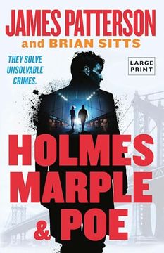portada Holmes, Marple & Poe: The Greatest Crime-Solving Team of the Twenty-First Century (in English)
