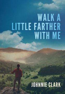 portada Walk a Little Farther With Me (en Inglés)