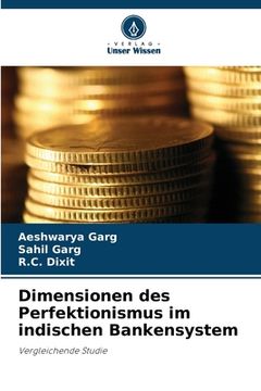 portada Dimensionen des Perfektionismus im indischen Bankensystem (en Alemán)