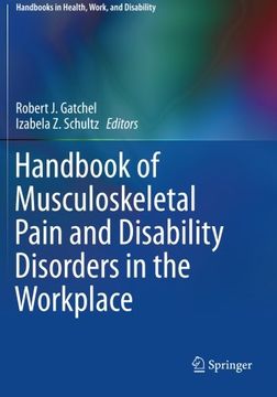 portada Handbook of Musculoskeletal Pain and Disability Disorders in the Workplace (Handbooks in Health, Work, and Disability)