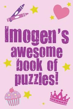 portada Imogen's Awesome Book Of Puzzles! (en Inglés)