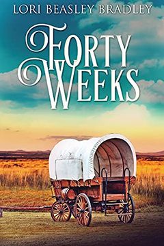 portada Forty Weeks (en Inglés)