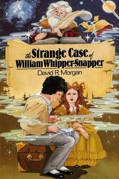 portada The Strange Case of William Whipper-Snapper (en Inglés)
