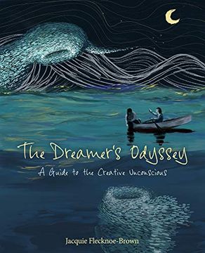 portada The Dreamer'S Odyssey: A Guide to the Creative Unconscious (en Inglés)