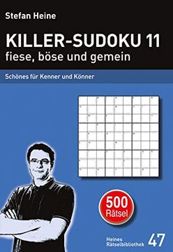 portada Killer-Sudoku 11 Fiese, Böse und Gemein: Schönes für Kenner und Könner (Heines Rätselbibliothek) (in German)