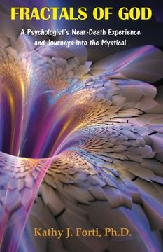 portada Fractals of God: A Psychologist's Near-Death Experience and Journeys into the Mystical (in English)