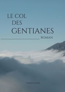 portada Le Col des Gentianes (en Francés)