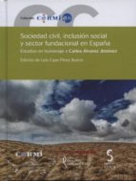 portada SOCIEDAD CIVIL, INCLUSIÓN SOCIAL Y SECTOR FUNDACIONAL EN ESPAÑA (En papel)