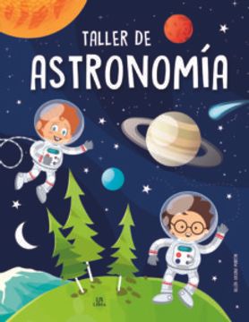 portada Taller de Astronomia (tapa dura) (in Spanish)