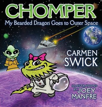 portada Chomper My Bearded Dragon Goes to Outer Space (en Inglés)