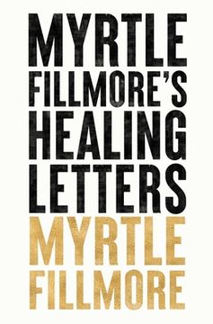 portada Myrtle Fillmore's Healing Letters (en Inglés)