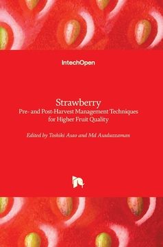 portada Strawberry: Pre- and Post-Harvest Management Techniques for Higher Fruit Quality (en Inglés)