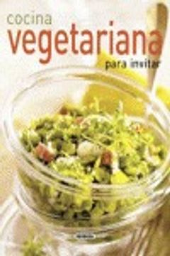 portada Cocina Vegetariana Para Invitar (Rincon Del Paladar) (El Rincón Del Paladar)