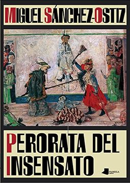 portada Perorata Del Insensato (ilargia - Narrativa, Band 16) (in Spanish)