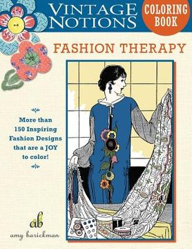 portada Vintage Notions Coloring Book: Fashion Therapy (en Inglés)
