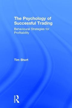 portada The Psychology of Successful Trading: Behavioural Strategies for Profitability (en Inglés)