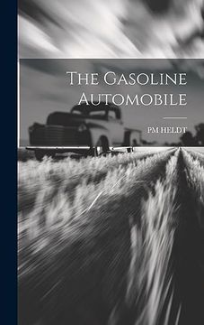 portada The Gasoline Automobile (en Inglés)