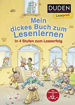 portada Leseprofi? Mein Dickes Buch zum Lesenlernen: In 4 Stufen zum Leseerfolg (Duden Leseprofi Erstes Lesen) (in German)