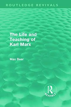 portada The Life and Teaching of Karl Marx (Routledge Revivals) (in English)