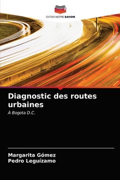 portada Diagnostic des routes urbaines (en Francés)