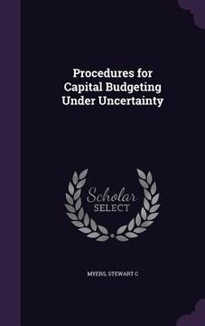 portada Procedures for Capital Budgeting Under Uncertainty (en Inglés)