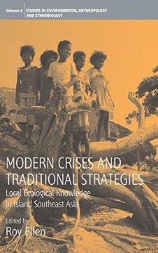 portada Modern Crises and Traditional Strategies: Local Ecological Knowledge in Island (Environmental Anthropology & Ethnobiology) (en Inglés)
