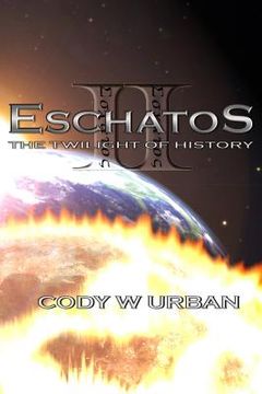 portada Eschatos: Book Two: : The Twilight of History