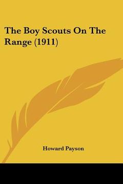 portada the boy scouts on the range (1911) (en Inglés)