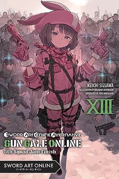 portada Sword art Online Alternative gun Gale Online, Vol. 13 (Light Novel): 5th Squad Jam: Finish (Sword art Online Alternative gun Gale Online (Light Novel), 13) (en Inglés)