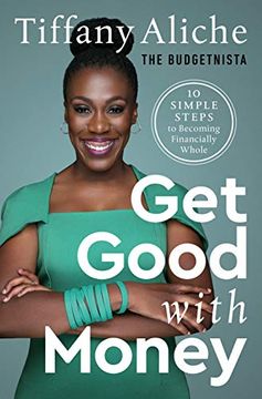 portada Get Good With Money: Ten Simple Steps to Becoming Financially Whole (in English)