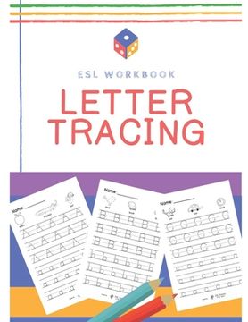 portada Letter Tracing Sheets: An ESL Workbook (en Inglés)