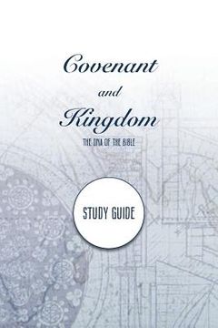 portada Covenant and Kingdom Study Guide (in English)