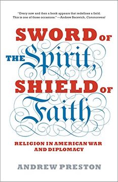 portada Sword of the Spirit, Shield of Faith: Religion in American war and Diplomacy (en Inglés)