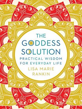 portada The Goddess Solution: Practical Wisdom for Everyday Life 