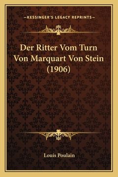 portada Der Ritter Vom Turn Von Marquart Von Stein (1906) (en Alemán)