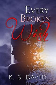 portada Every Broken Wish (in English)