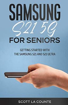 portada Samsung Galaxy s21 5g for Seniors: Getting Started With the Samsung s21 and s21 Ultra (en Inglés)
