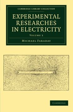 portada Experimental Researches in Electricity (Cambridge Library Collection - Physical Sciences) (Volume 3) (en Inglés)