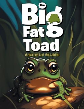 portada The Big Fat Toad (in English)