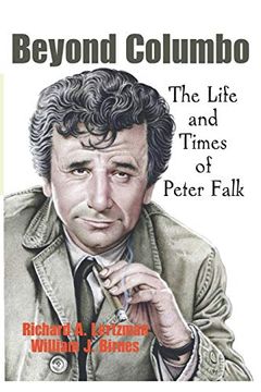 portada Beyond Columbo: The Life and Times of Peter Falk: 1 (en Inglés)