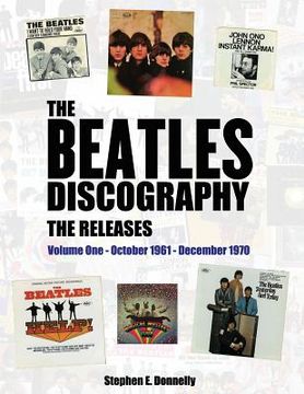 portada The Beatles Discography - The Releases: Volume One - October 1961 - December 1970 (en Inglés)