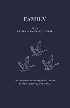 portada Family: Five Family Lessons from Geese (in English)